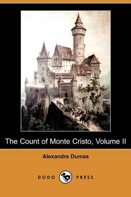 Book cover for The Count of Monte Cristo, Volume II (Dodo Press)