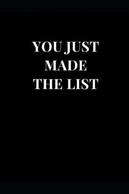 Cover of You Just Made The List