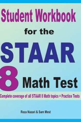 Cover of Student Workbook for the STAAR 8 Math Test