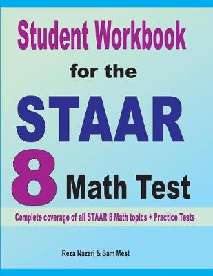 Book cover for Student Workbook for the STAAR 8 Math Test