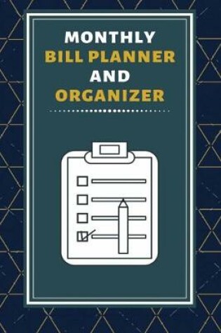 Cover of Monthly Bill Planner and Organizer