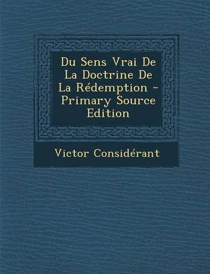 Book cover for Du Sens Vrai de La Doctrine de La Redemption