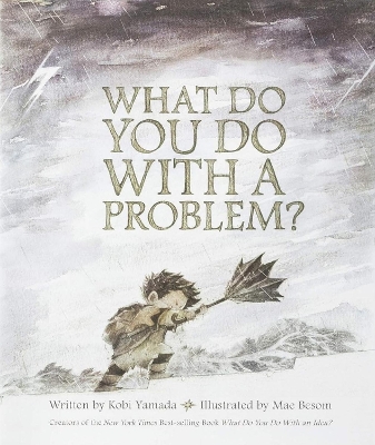 Book cover for What Do You Do with a Problem?