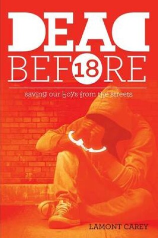 Cover of Dead Before 18