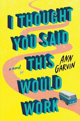 Book cover for I Thought You Said This Would Work