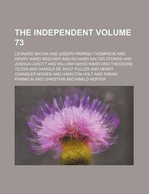 Book cover for The Independent Volume 73