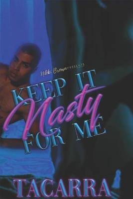 Book cover for Keep It Nasty