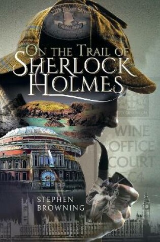 Cover of On the Trail of Sherlock Holmes