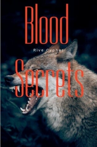 Cover of Blood Secrets