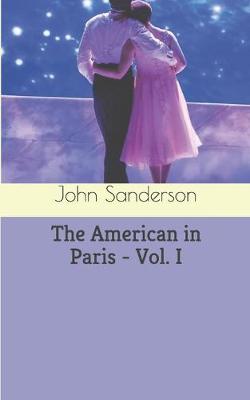 Book cover for The American in Paris - Vol. I