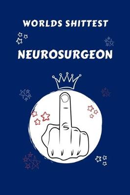 Book cover for Worlds Shittest Neurosurgeon