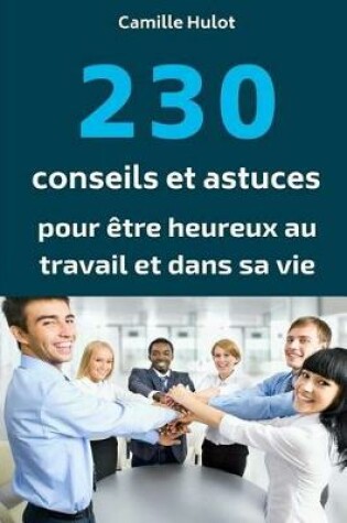 Cover of 230 Conseils Et Astuces Pour