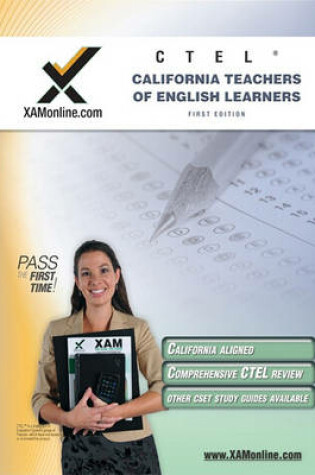 Cover of Ctel California Teachers of English Learners Teacher Certification Exam