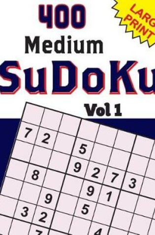 Cover of 400 Medium SuDoKu Vol 1