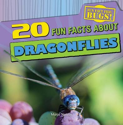 Book cover for 20 Fun Facts about Dragonflies