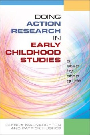 Cover of Doing Action Research in Early Childhood Studies: A step-by-step guide