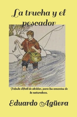 Book cover for La trucha y el pescador
