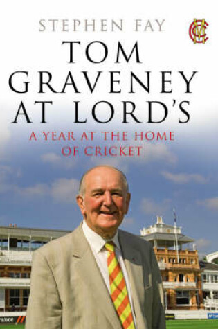 Cover of Tom Graveney at Lords