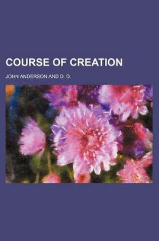 Cover of Course of Creation
