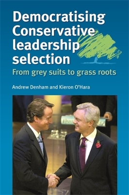 Book cover for Democratising Conservative Leadership Selection