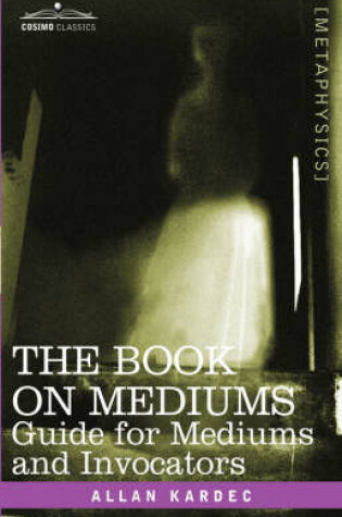 Cover of The Book on Mediums