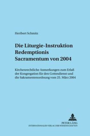 Cover of Die Liturgie-Instruktion "Redemptionis Sacramentum" Von 2004