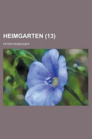 Cover of Heimgarten (13 )