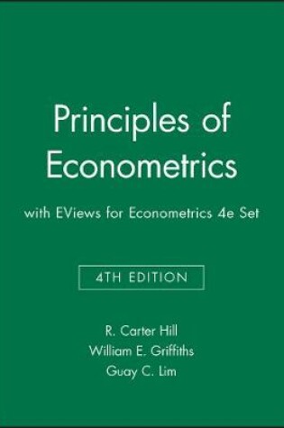 Cover of Principles of Econometrics 4e with Eviews for Econometrics 4e Set