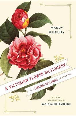 Book cover for A Victorian Flower Dictionary