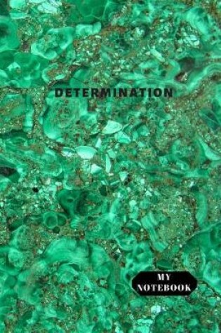 Cover of My Notebook Determination