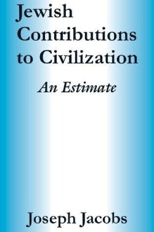 Cover of Jewish Contributions to Civilization