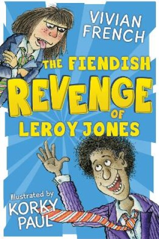 Cover of The Fiendish Revenge of Leroy Jones