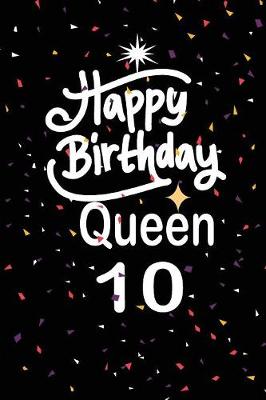 Book cover for Happy birthday queen 10