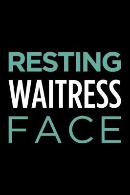 Book cover for Resting Waitress Face