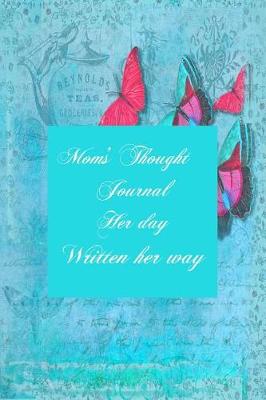 Book cover for Mom's Thought Journal