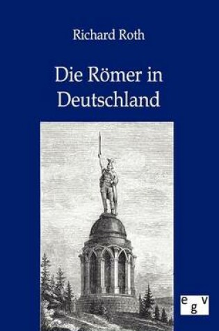 Cover of Die Roemer in Deutschland