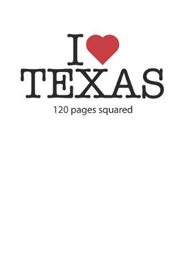 Book cover for I love Texas