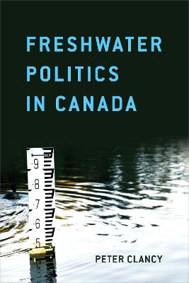 Book cover for Freshwater Politics in Canada