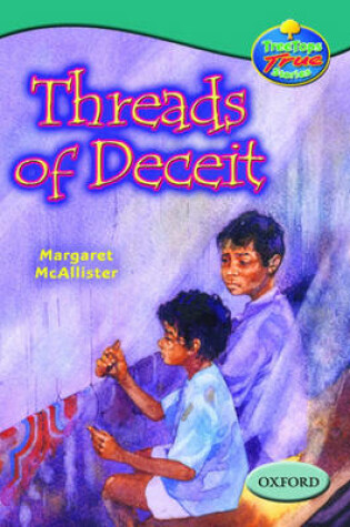 Cover of Oxford Reading Tree: Levels 15-16: Treetops True Stories: Threads of Deceit