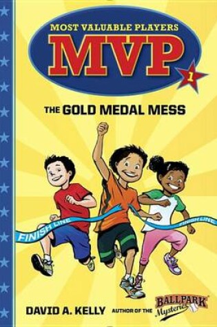 Cover of MVP #1: The Gold Medal Mess