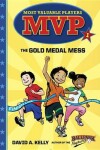 Book cover for MVP #1: The Gold Medal Mess