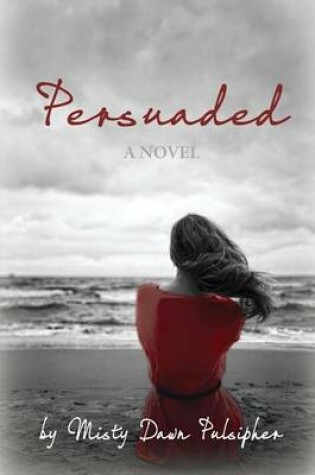 Cover of Persuaded