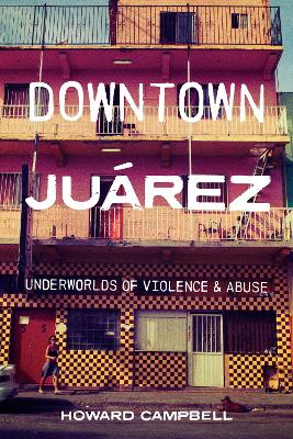 Book cover for Downtown Juárez