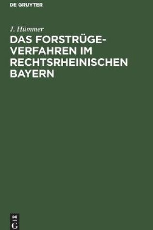 Cover of Das Forstr�geverfahren Im Rechtsrheinischen Bayern