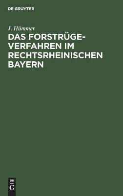 Book cover for Das Forstr�geverfahren Im Rechtsrheinischen Bayern