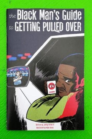 Cover of The Black Man's Guide to Getting Pulled Over