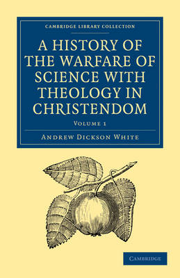 Cover of A History of the Warfare of Science with Theology in Christendom 2 Volume Paperback Set