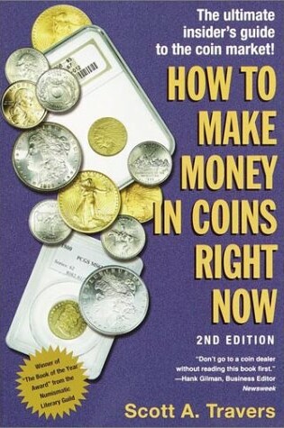 Cover of How to Make Money in Coins Right Now