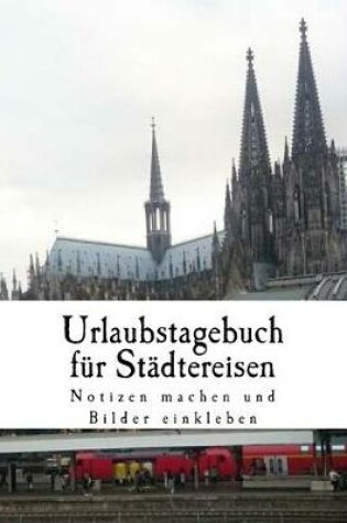 Cover of Urlaubstagebuch fur Stadtereisen