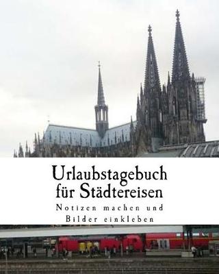 Book cover for Urlaubstagebuch fur Stadtereisen